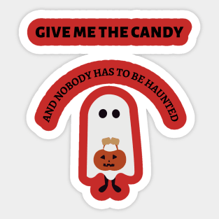 Give Me the Candy Ghostie Sticker